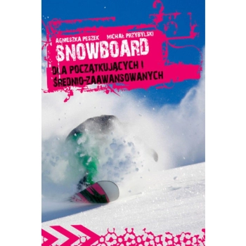 Książka Snowboard dla początkujących i średnio-zaawansowanych
